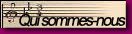 Missions - Où nous trouver - Musiciens - Comité